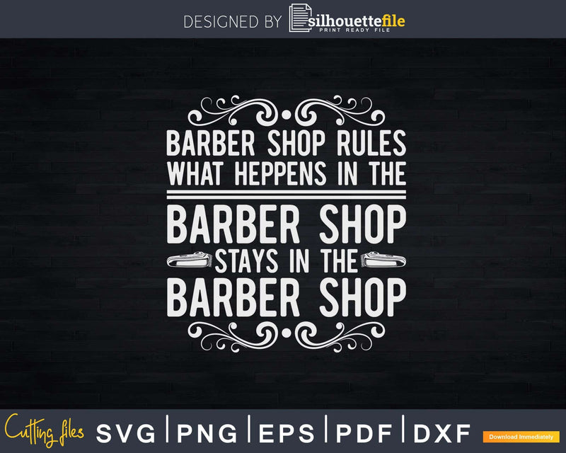 Barber Shop Rules Quote Saying Hair Stylist Shirt Svg Png