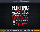Bartender Waitresses Funny Bartending Svg Png Dxf Digital