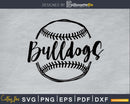 Baseball bulldogs sports mom svg png digital cutting cut