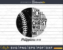 Baseball Christian Philippians 4:13 svg png dxf cutting