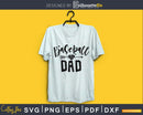 Baseball dad svg png digital cut cutting silhouette file