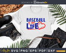 Baseball is my Life Svg cricut Silhouette Cut Files
