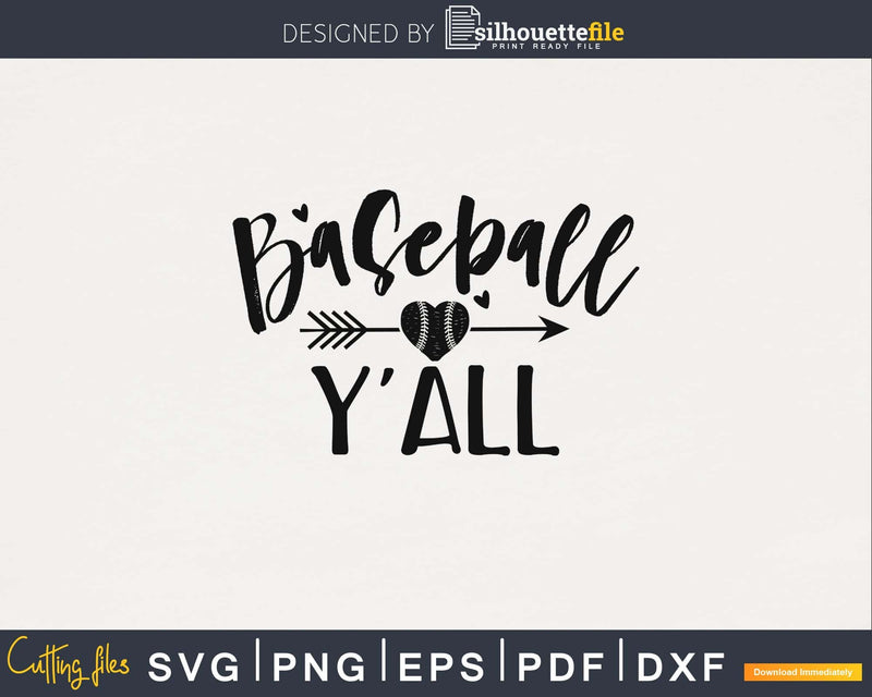 Baseball y’all svg png digital cut silhouette file