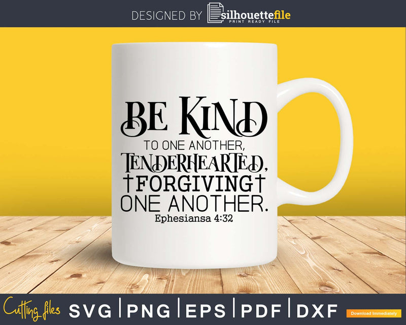 Be Kind To One Another Tenderhearted svg png cricut cutting