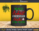 Be nice to the school counselor santa svg design cricut png