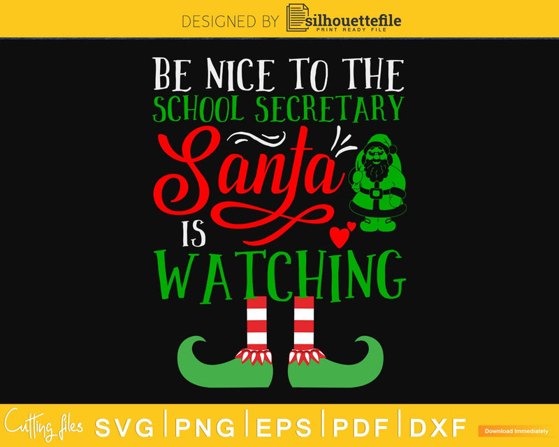 be nice to the school secretary santa svg for cricut craft