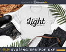 Be the Light Christian Matthew 5:18 svg design cricut craft