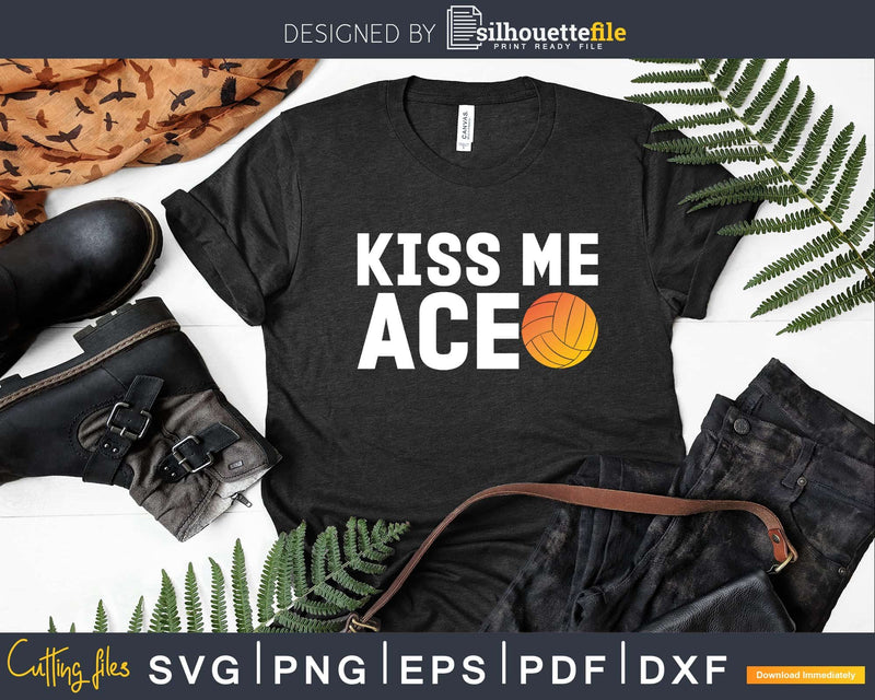 Beach Volleyball Team Kiss My Ace svg cricut files for