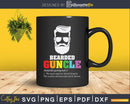 Bearded Guncle Definition Svg Gay Uncle LGBT Pride Family