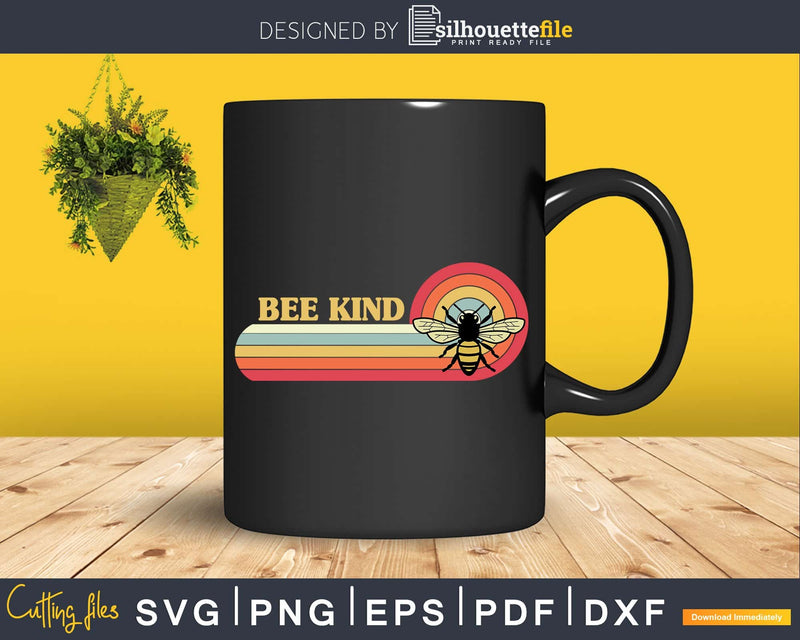 Bee Kind Retro Style Bees Silhouette svg png cricut cut