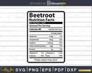 Beetroot Nutrition Facts Funny Thanksgiving Christmas Svg