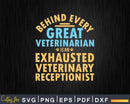 Behind every successful veterinarian is an exhausted