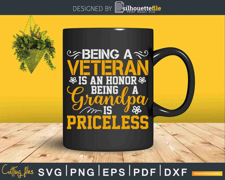 Being a veteran is an honor being grandpa priceless Svg