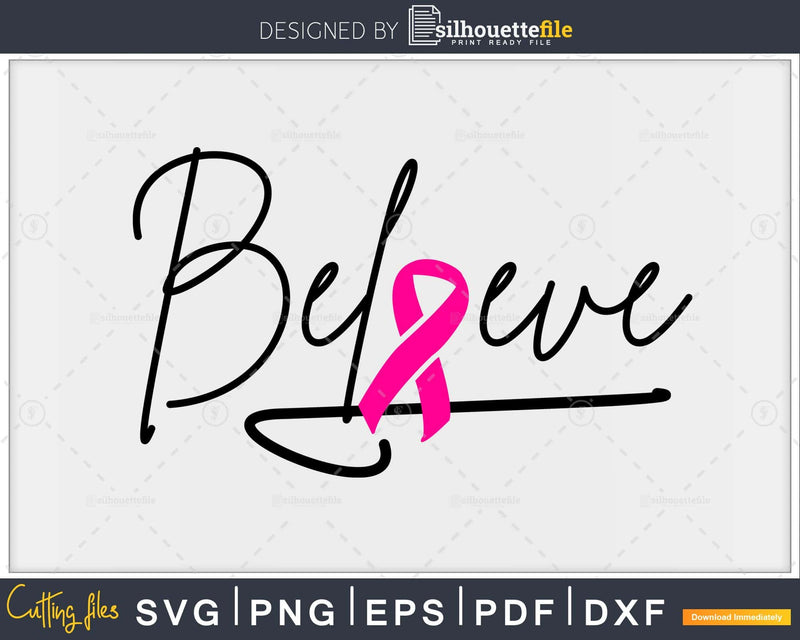 Believe Ribbon Breast Cancer Awareness svg png digital