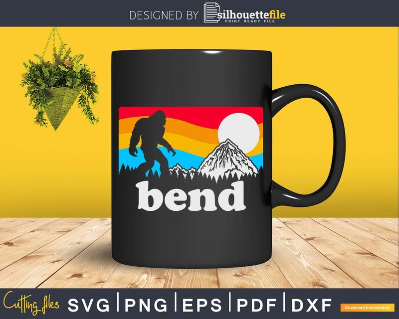 Bend Oregon Retro Bigfoot Mountains Svg Designs Cricut Cut