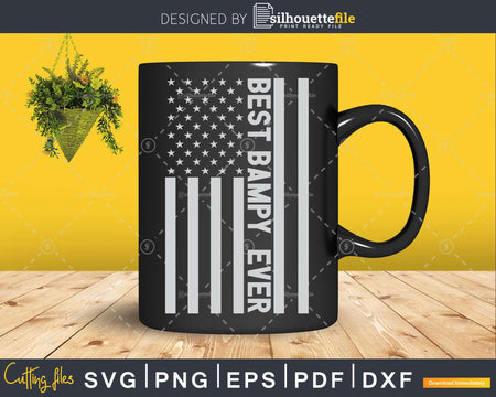 Best Bampy Ever American Flag Shirt Svg Files For Cricut