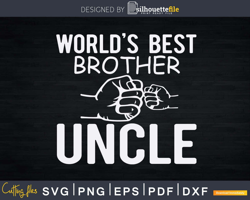 Best Brothers Get Promoted To Uncle Baby Announcement Svg