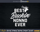 Best Buckin’ Nonno Ever T-Shirt Deer Hunters Gift Svg