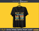 Best Cat Mom Ever Vintage Retro Style Svg Printable Cutting