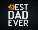 Best Dad Ever Bitcoin Crypto Cryptocurrency Svg Png