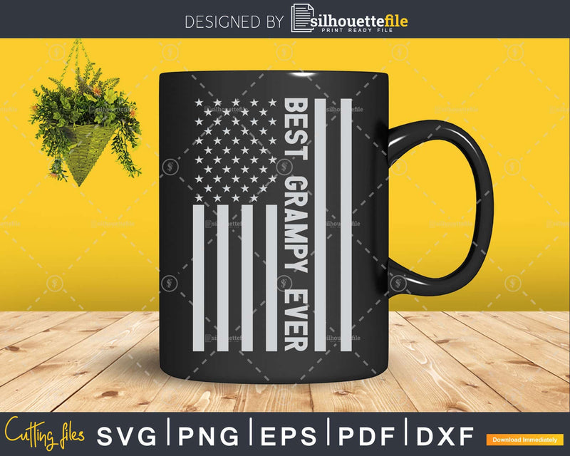 Best Grampy Ever American Flag Shirt Svg Files For Cricut