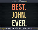 Best John Ever svg png craft cricut printable cutting file