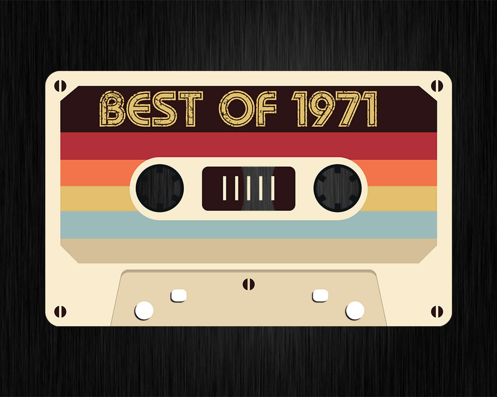Best Of 1971 51st Birthday Gifts Cassette Tape Vintage Svg Png Files ...