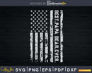 Best Papa Bear Ever Vintage American Flag svg png dxf
