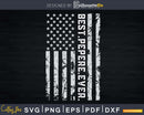 Best Pepere Ever Vintage American Flag svg png digital