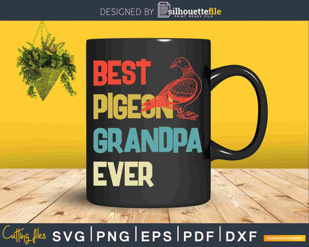 Best Pigeon Grandpa Ever Retro Style Svg Dxf Png Craft