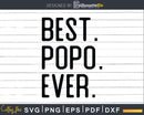 Best Popo Ever Svg Dxf Png Cricut Files