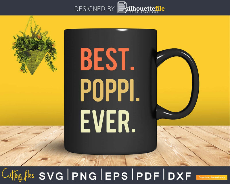 Best Poppi Ever svg dxf craft cricut printable for png file