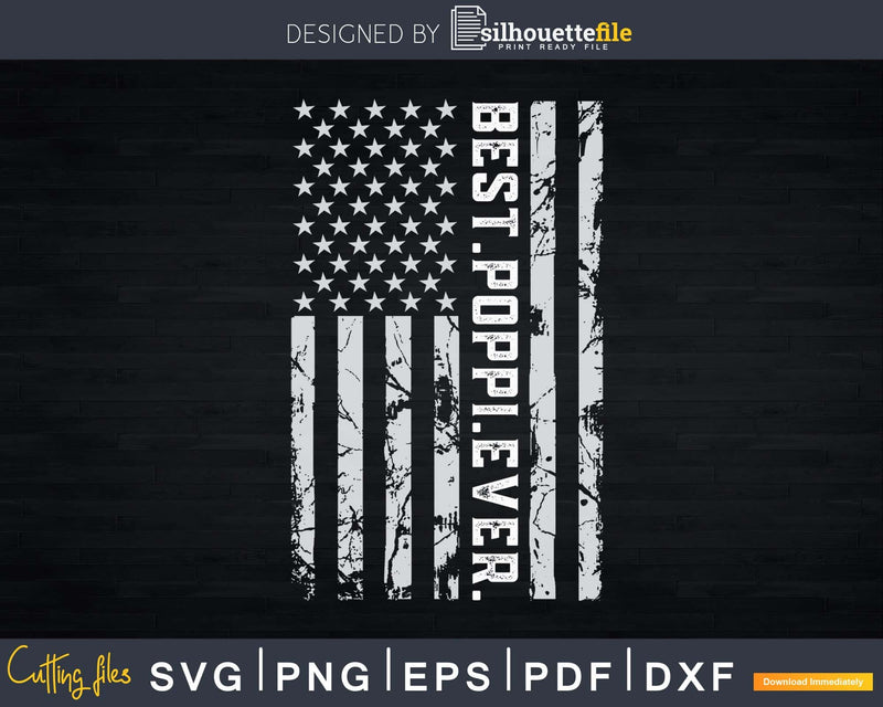 Best Poppi Ever Vintage American Flag svg png dxf digital