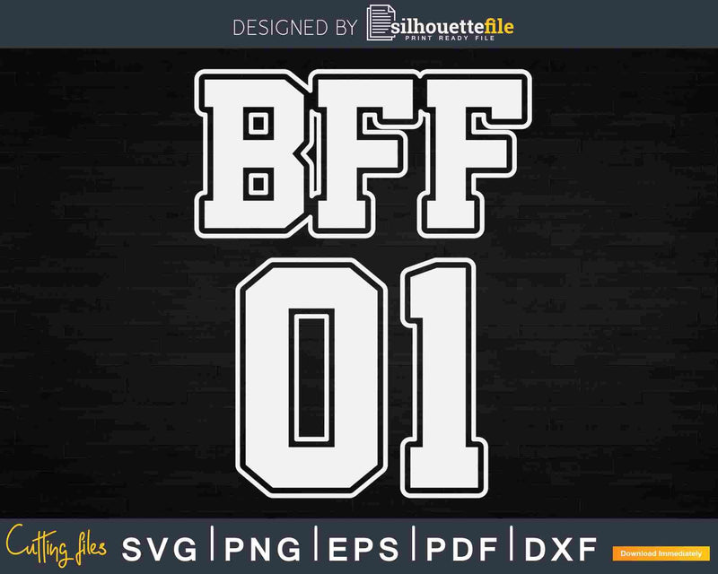 BFF 01 Bestie Sisters Girls Friendship Svg Cricut Files