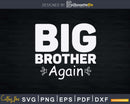Big Brother Again Svg Png Dxf Instant Cut Files