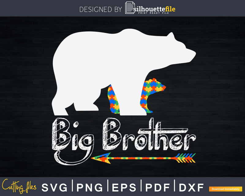 Big Brother Bear Autism Awareness Svg Dxf Png Files Crafters