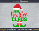 Big Brother Claus Family Matching Santa Christmas SVG