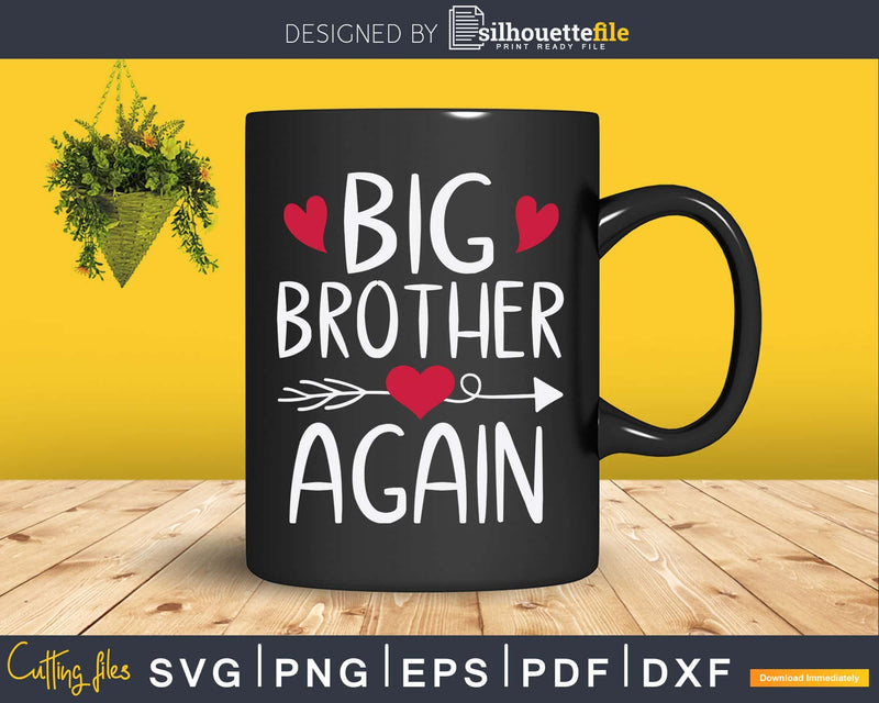 Big Brother Heart Design Again Svg Png Dxf Instant Cut Files