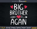 Big Brother Heart Design Again Svg Png Dxf Instant Cut Files