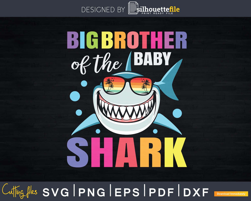 Big Brother Of The Baby Shark Birthday Svg Png Dxf Instant