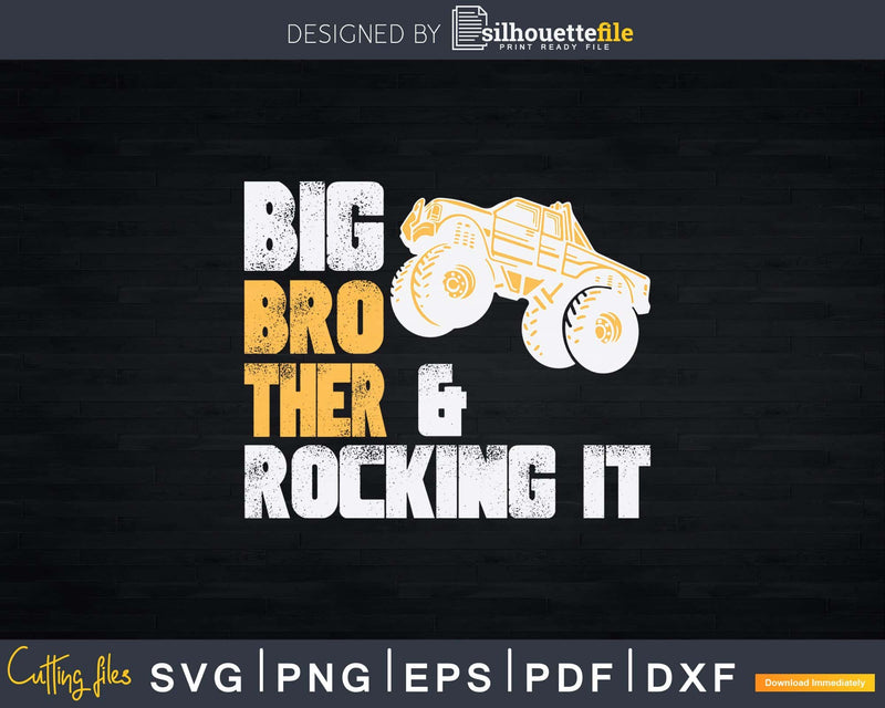 Big Brother & Rocking It Monster Truck Svg Png Dxf Instant