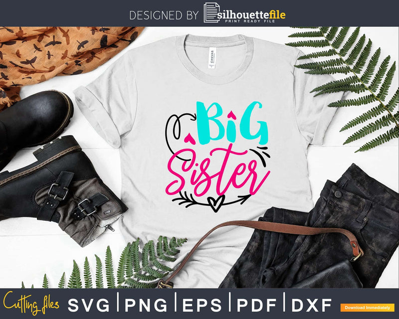 Big Sister Svg Cricut Cut Files Silhouette