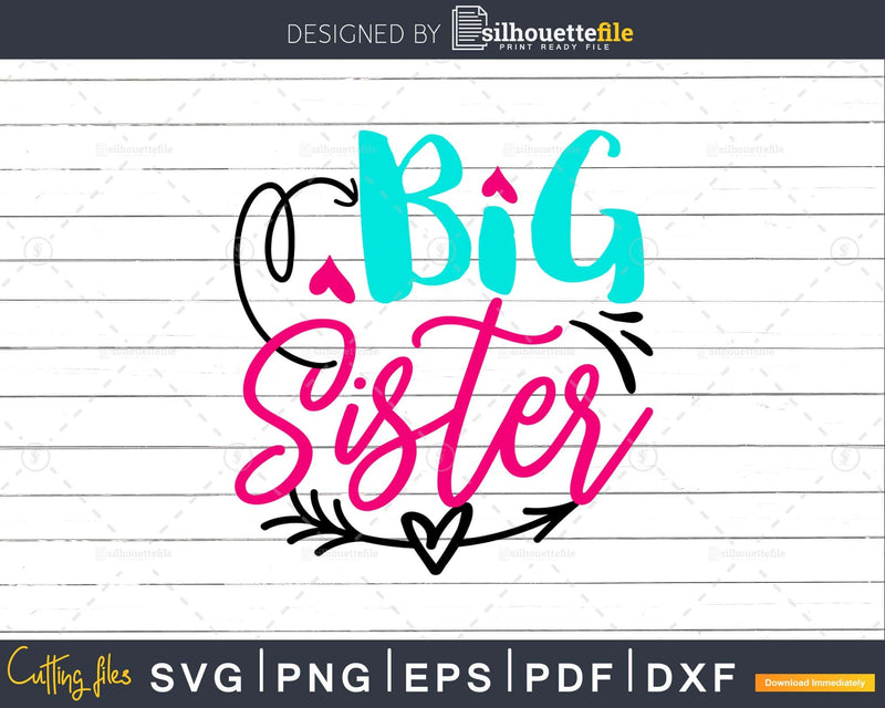 Big Sister Svg Cricut Cut Files Silhouette