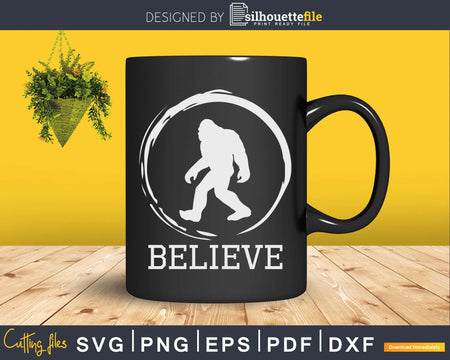 Bigfoot Sasquatch Yeti Believe SVG PNG dxf Silhouette Cut