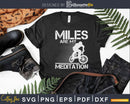 Bike Cycling Miles Are My Meditation Cyclist Svg Dxf Png