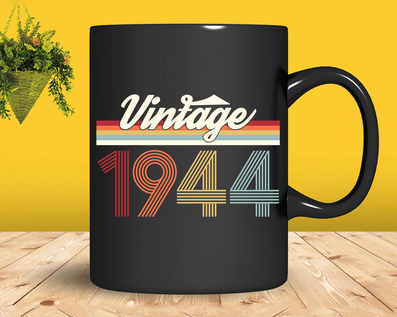 Birthday Svg Vintage Classic Born In 1944 Png T-shirt