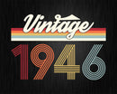 Birthday Svg Vintage Classic Born In 1946 Png T-shirt