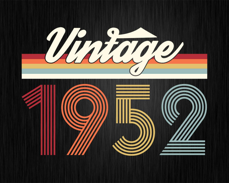 Birthday Svg Vintage Classic Born In 1952 Png T-shirt