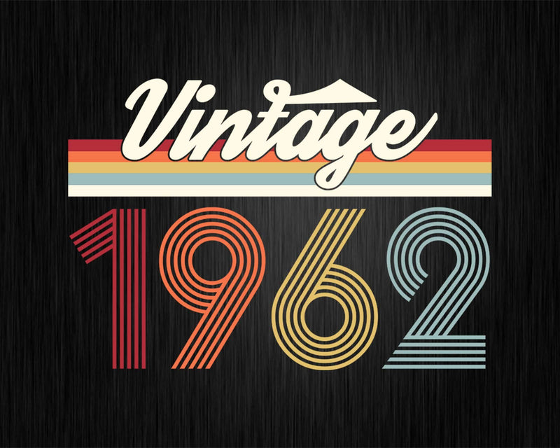 Birthday Svg Vintage Classic Born In 1962 Png T-shirt