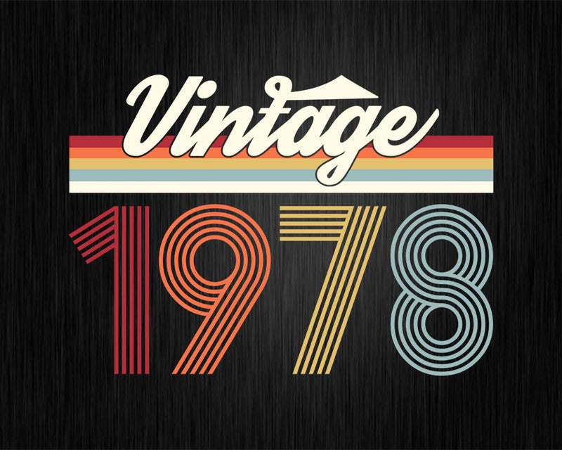 Birthday Svg Vintage Classic Born In 1978 Png T-shirt